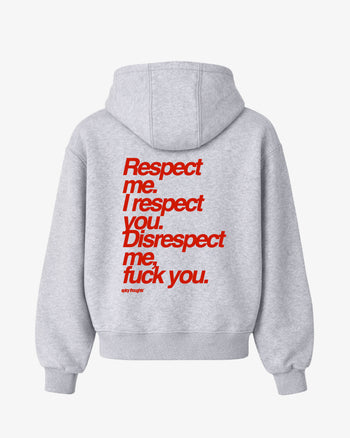 Oversized Hoodie - Respect me. I Respect you.