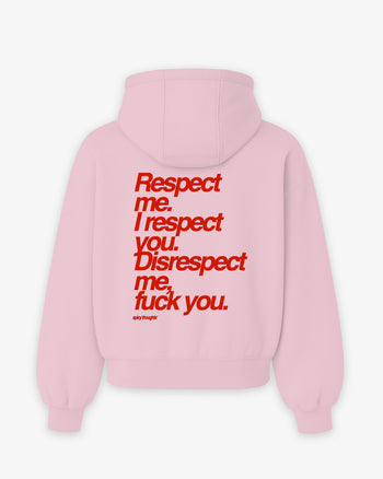 Oversized Hoodie - Respect me. I Respect you.