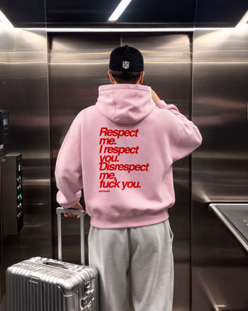 Oversized Hoodie - Respect me. I Respect you.