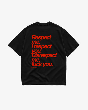 Heavy Oversized Tee - Respect me. I Respect you.