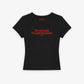 Rib Cropped Tee - I'm Not Cold. I'm Just Not Yours