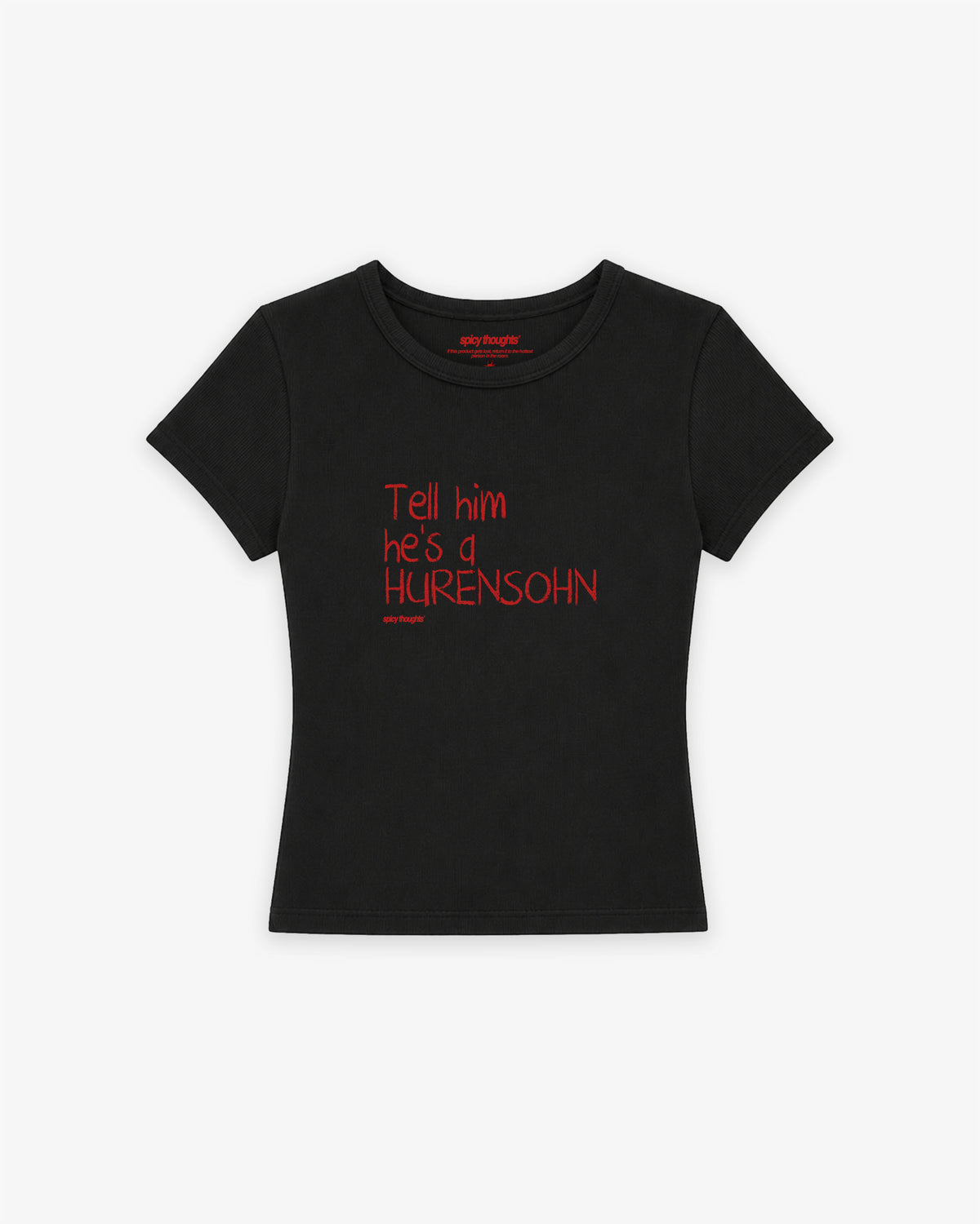Rib Cropped Tee - Tell Him He’s A Hurensohn