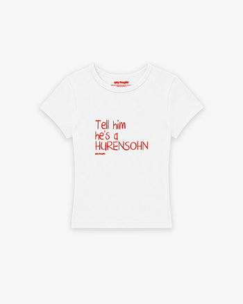 Rib Cropped Tee - Tell Him He’s A Hurensohn