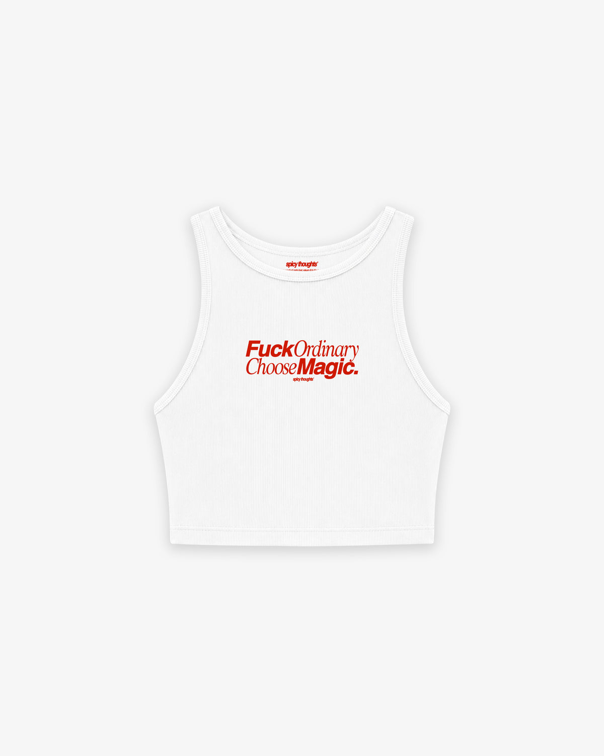Rib Cropped Top - Fuck Ordinary, Choose Magic