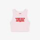 Rib Cropped Top - Sorry Mum I Like Bad Decisions