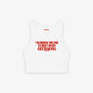 Rib Cropped Top - Sorry Mum I Like Bad Decisions