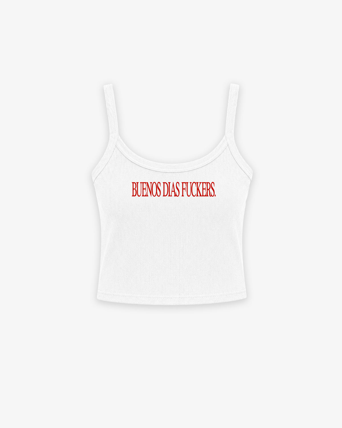 Rib Tank Top - Buenos Dias Fuckers