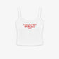 Rib Tank Top - I Want Peace But I Flirt With Chaos