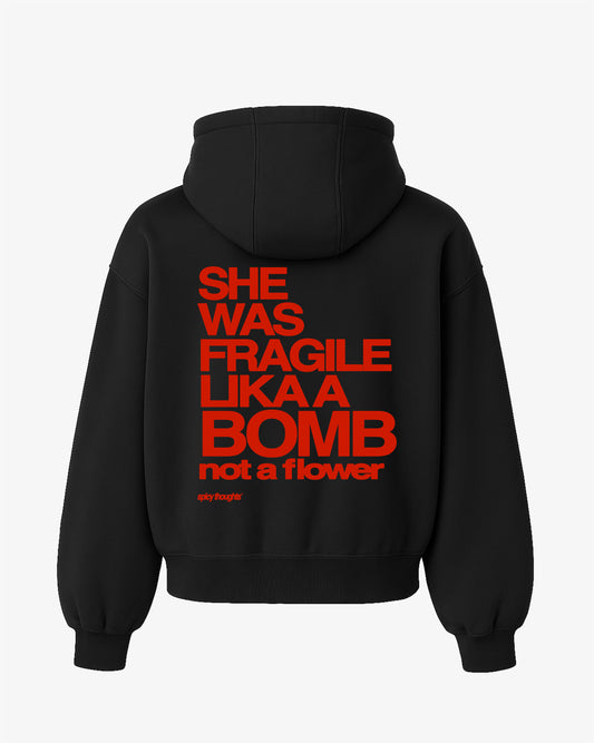 Oversized Hoodie - She Was Fragile Like a Bomb, Not a Flower