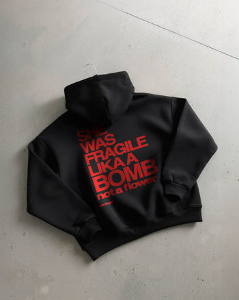 Oversized Hoodie - She Was Fragile Like a Bomb, Not a Flower