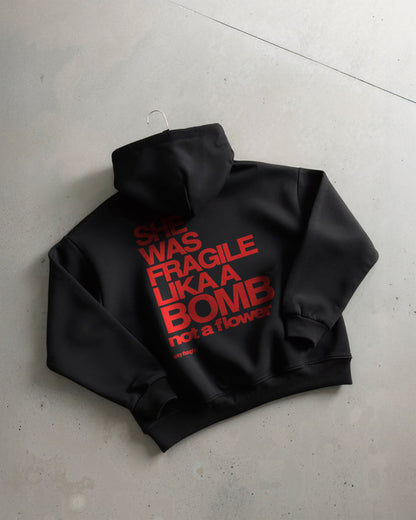 Oversized Hoodie - She Was Fragile Like a Bomb, Not a Flower