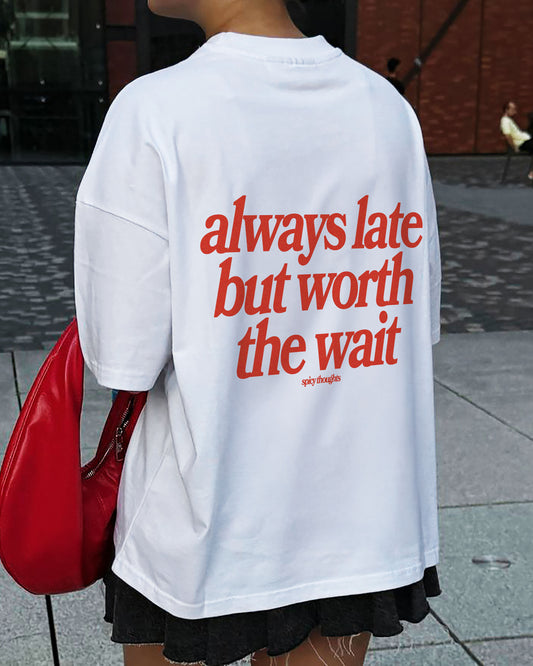 Heavy Oversized Tee White - Always Late