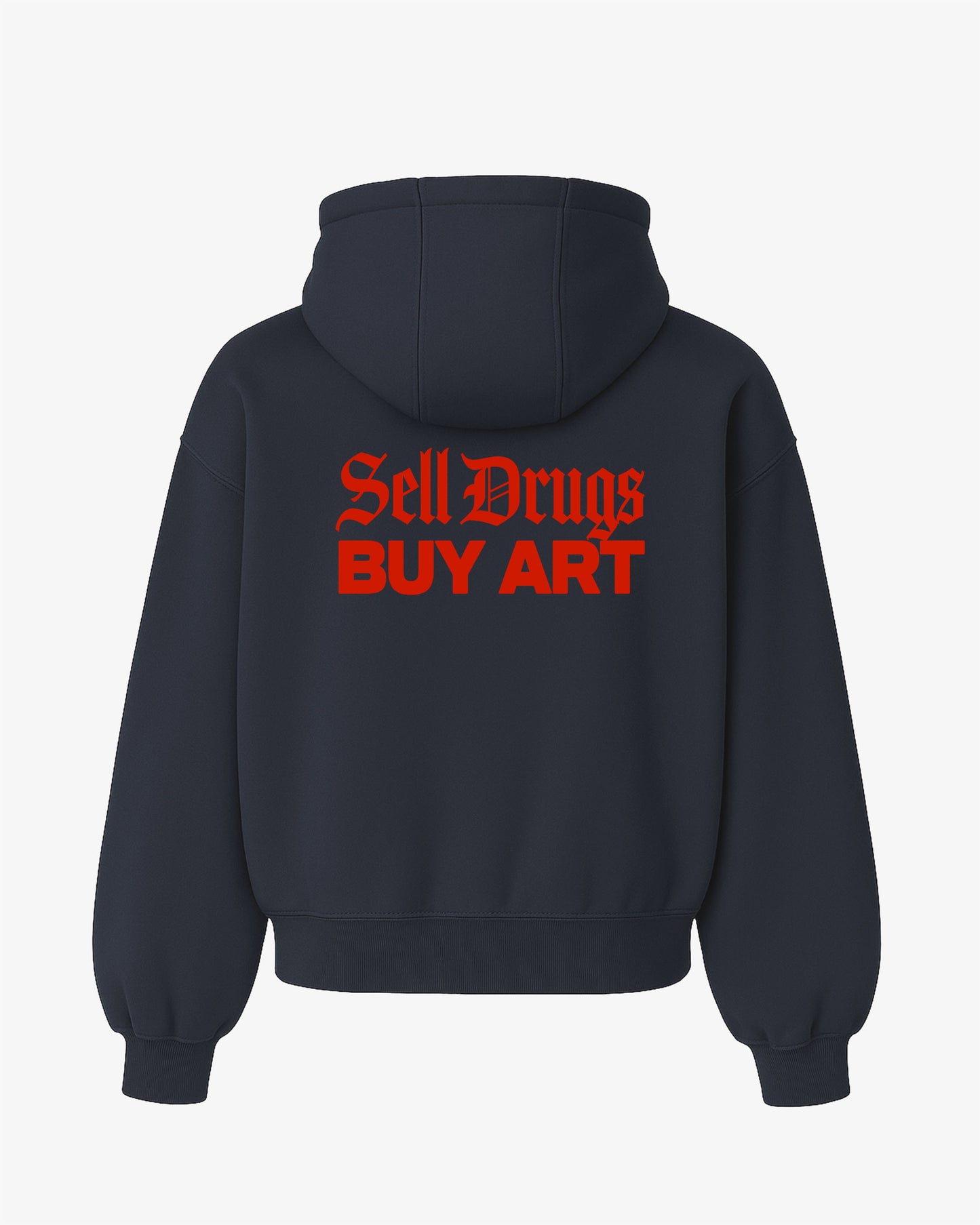 Oversized Hoodie - Sell Drugs Buy Art