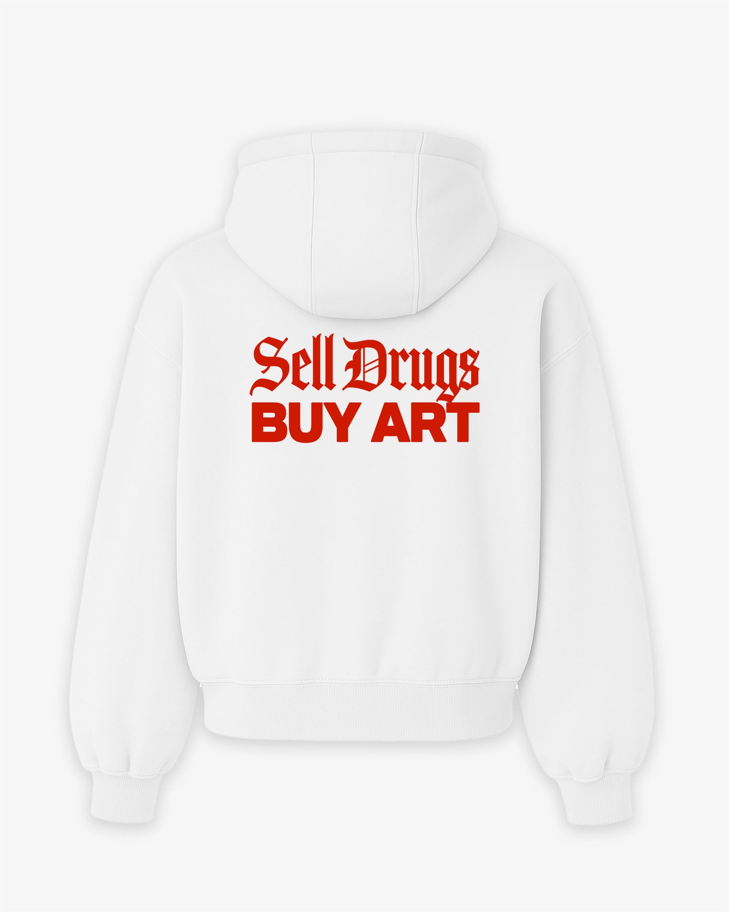 Oversized Hoodie - Sell Drugs Buy Art