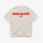 Heavy Oversized Tee - Send Nudes
