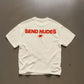 Heavy Oversized Tee - Send Nudes