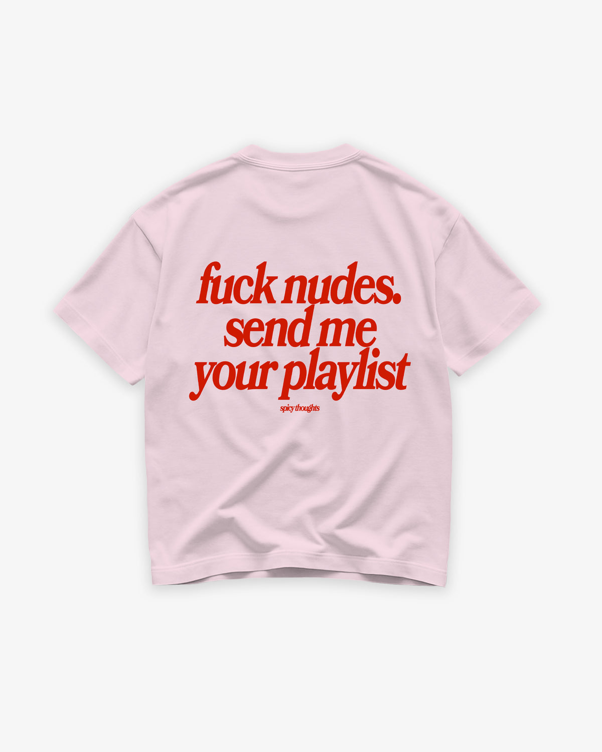 Heavy Oversized Tee - Send Me Your Playlist