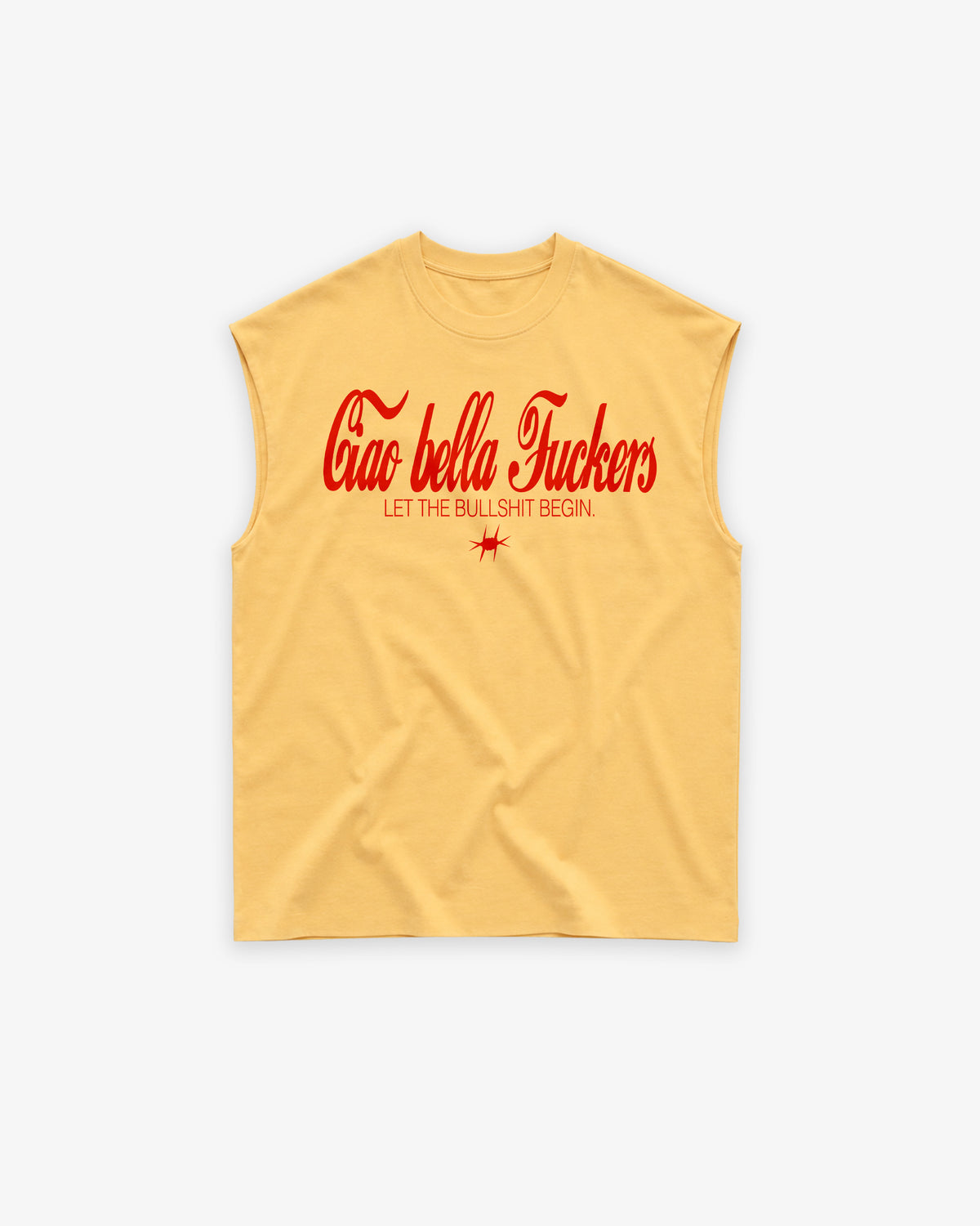 Sleeveless Tee - Ciao Bella Fuckers
