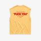 Sleeveless Tee - Can You See The Fuck You In My Smile