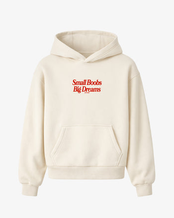 Oversized Hoodie - Small Boobs Big Dreams
