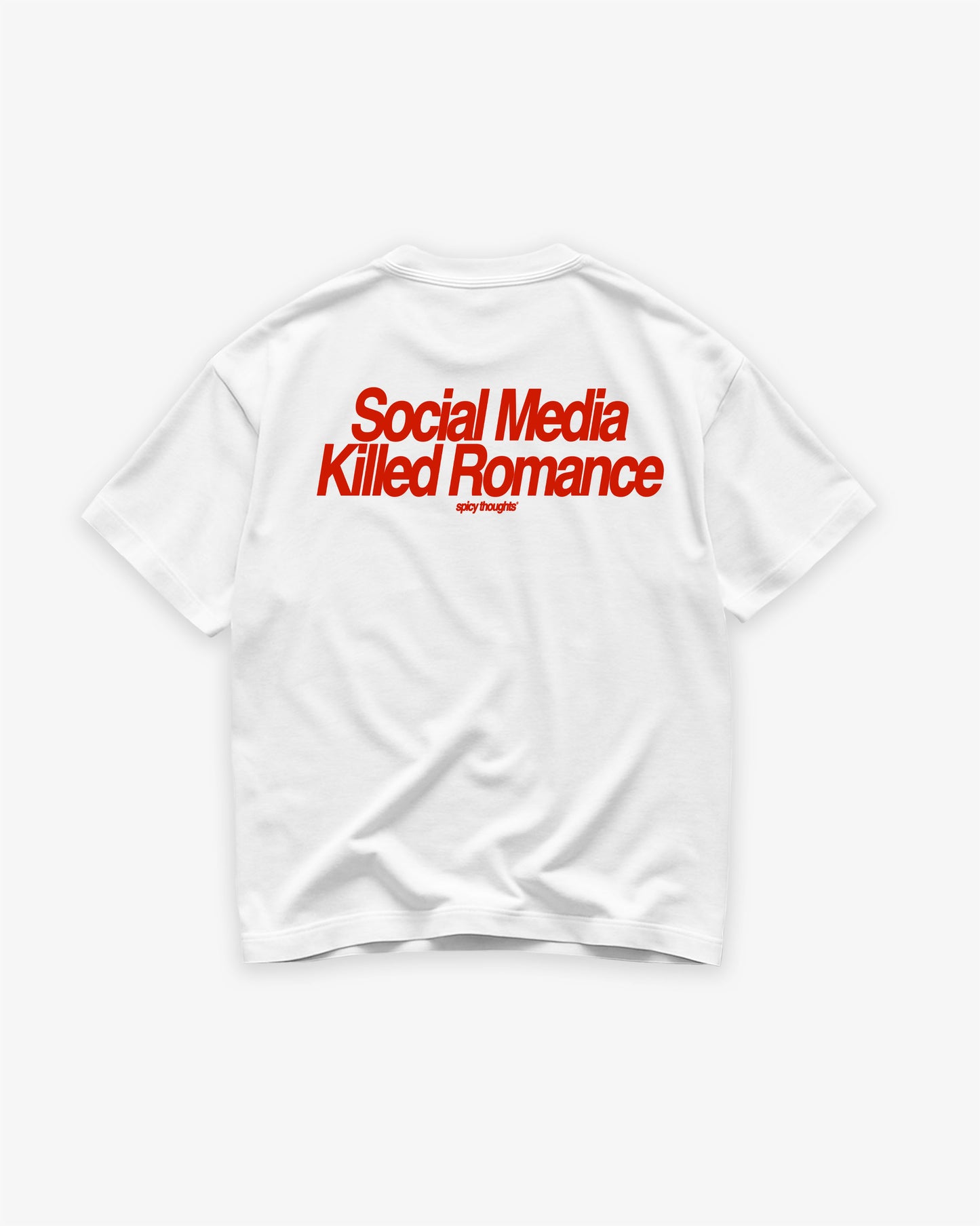 Heavy Oversized Tee - Social Media Killed Romance