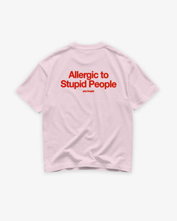 Heavy Oversized Tee - Allergic To Stupid People