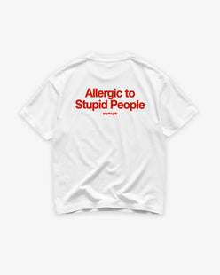 Heavy Oversized Tee - Allergic To Stupid People