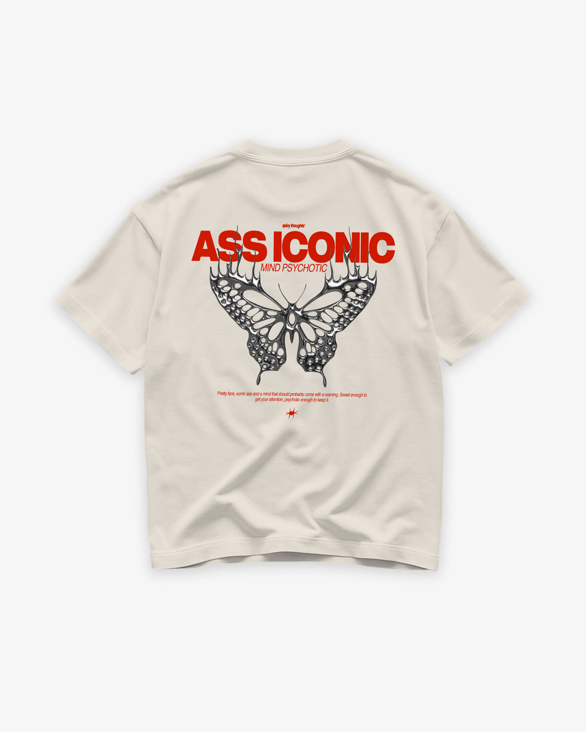 Heavy Oversized Tee - Ass Iconic, Mind Psychotic