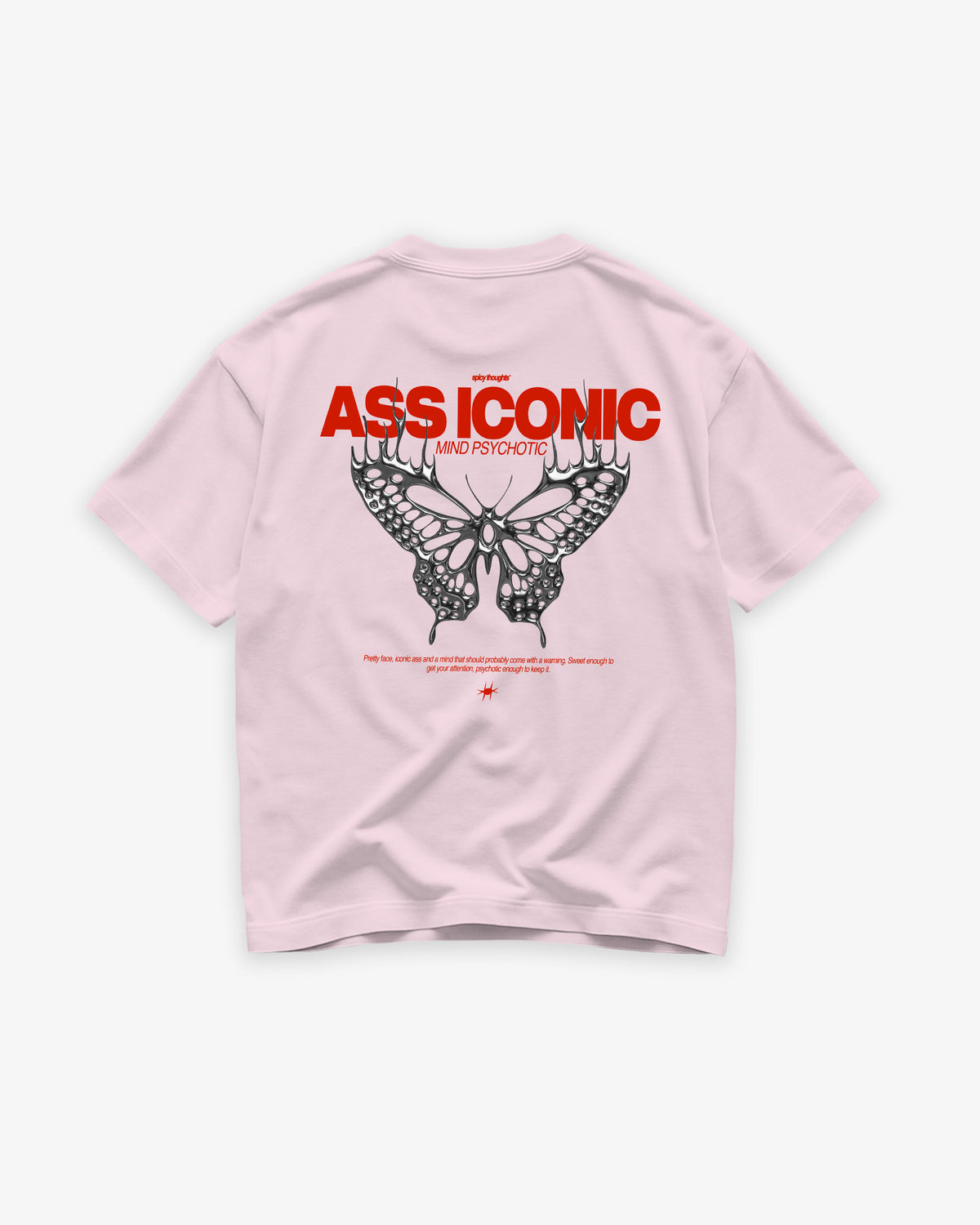 Heavy Oversized Tee - Ass Iconic, Mind Psychotic