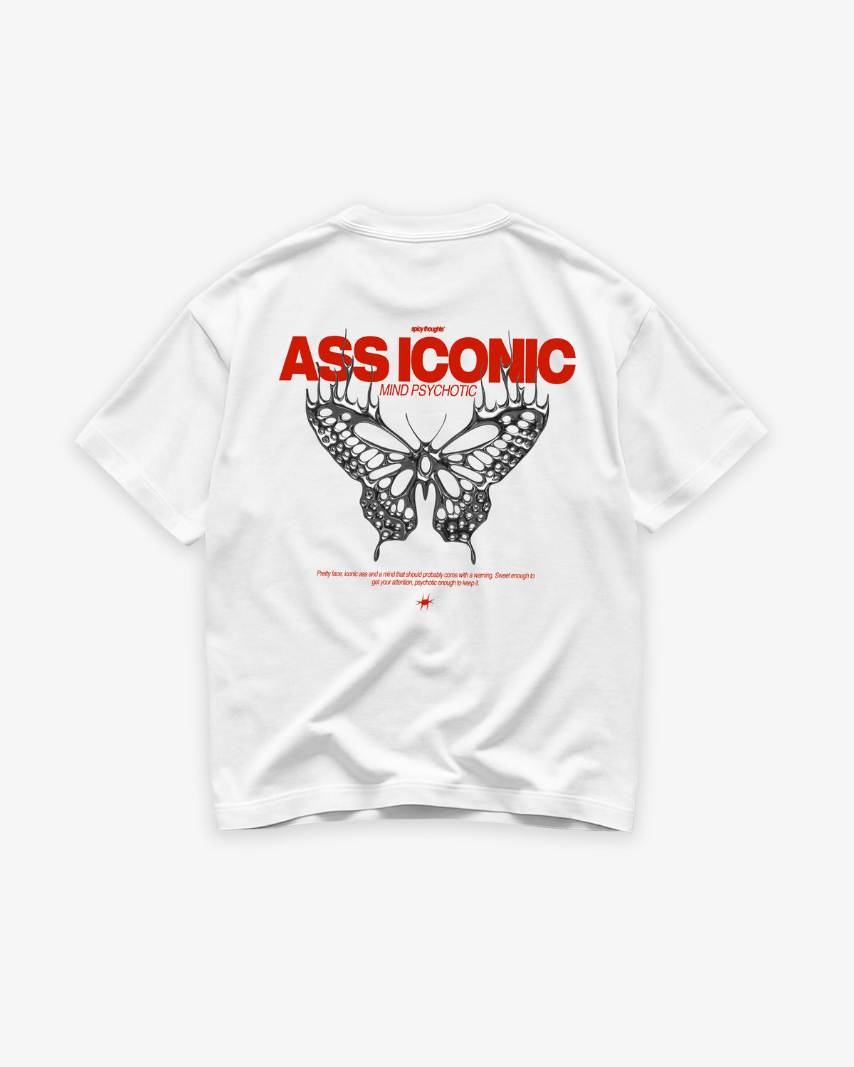 Heavy Oversized Tee - Ass Iconic, Mind Psychotic