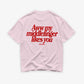 Heavy Oversized Tee - Aww My Middlefinger Likes You