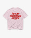 Heavy Oversized Tee - Aww My Middlefinger Likes You