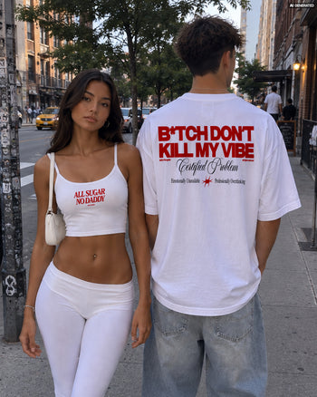 Heavy Oversized Tee - B*tch Don’t Kill My Vibe