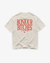 Heavy Oversized Tee - Bonjour Bitches