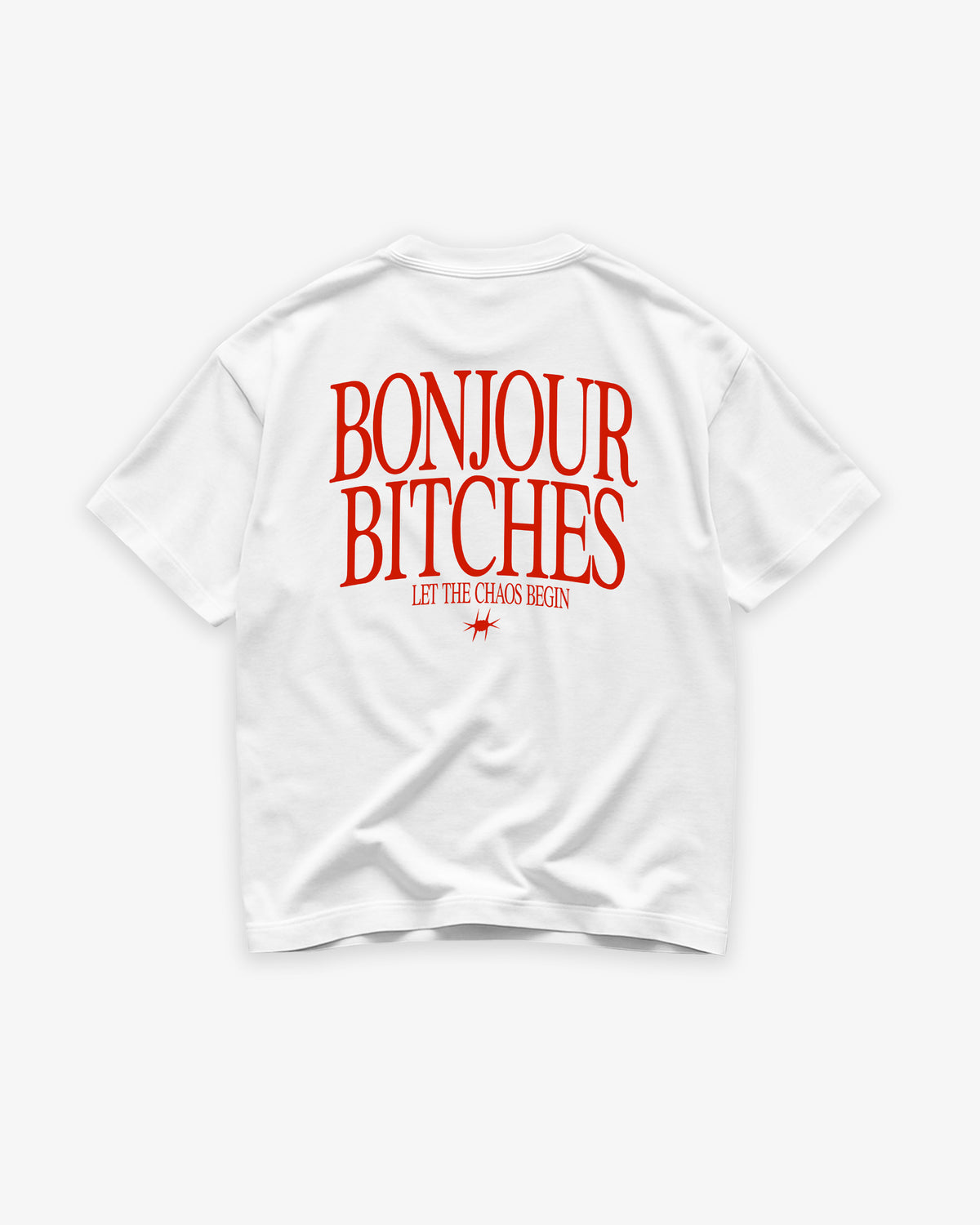 Heavy Oversized Tee - Bonjour Bitches