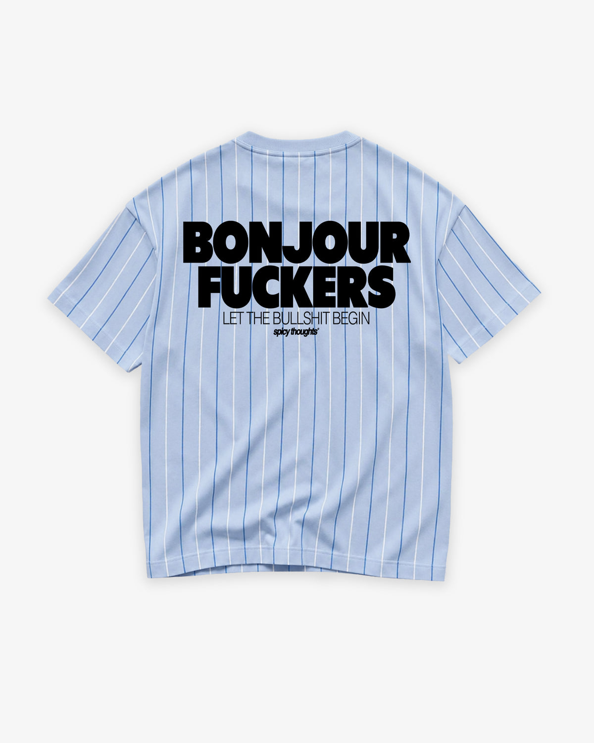 Pinstripe Tee - Bonjour Fuckers