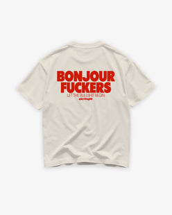 Heavy Oversized Tee - Bonjour Fuckers