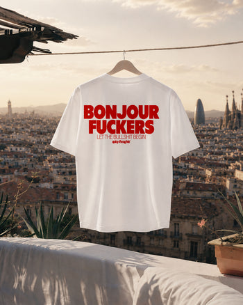 Heavy Oversized Tee - Bonjour Fuckers