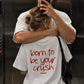 Heavy Oversized Tee - Born to be your crush