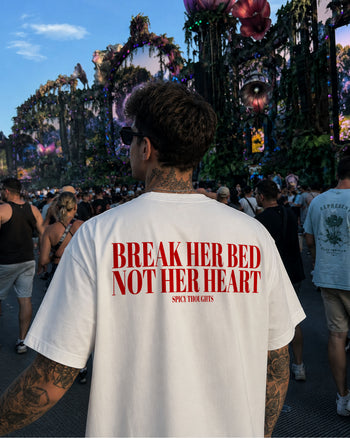 Heavy Oversized Tee -  Break Her Bed, Not Her Heart