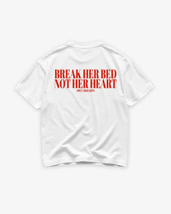 Heavy Oversized Tee -  Break Her Bed, Not Her Heart