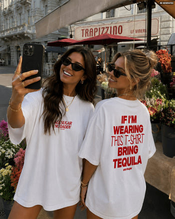 Heavy Oversized Tee - If I’m Wearing This T-Shirt Bring Tequila