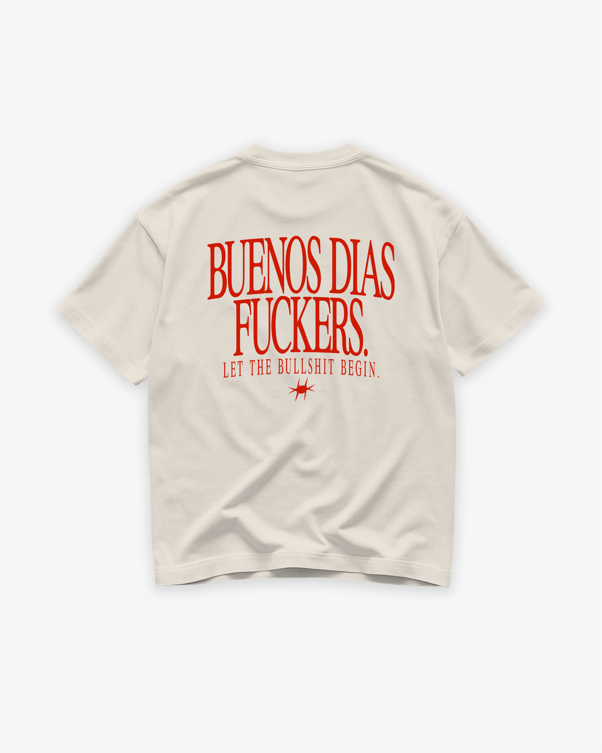 Heavy Oversized Tee - Buenos Dias Fuckers