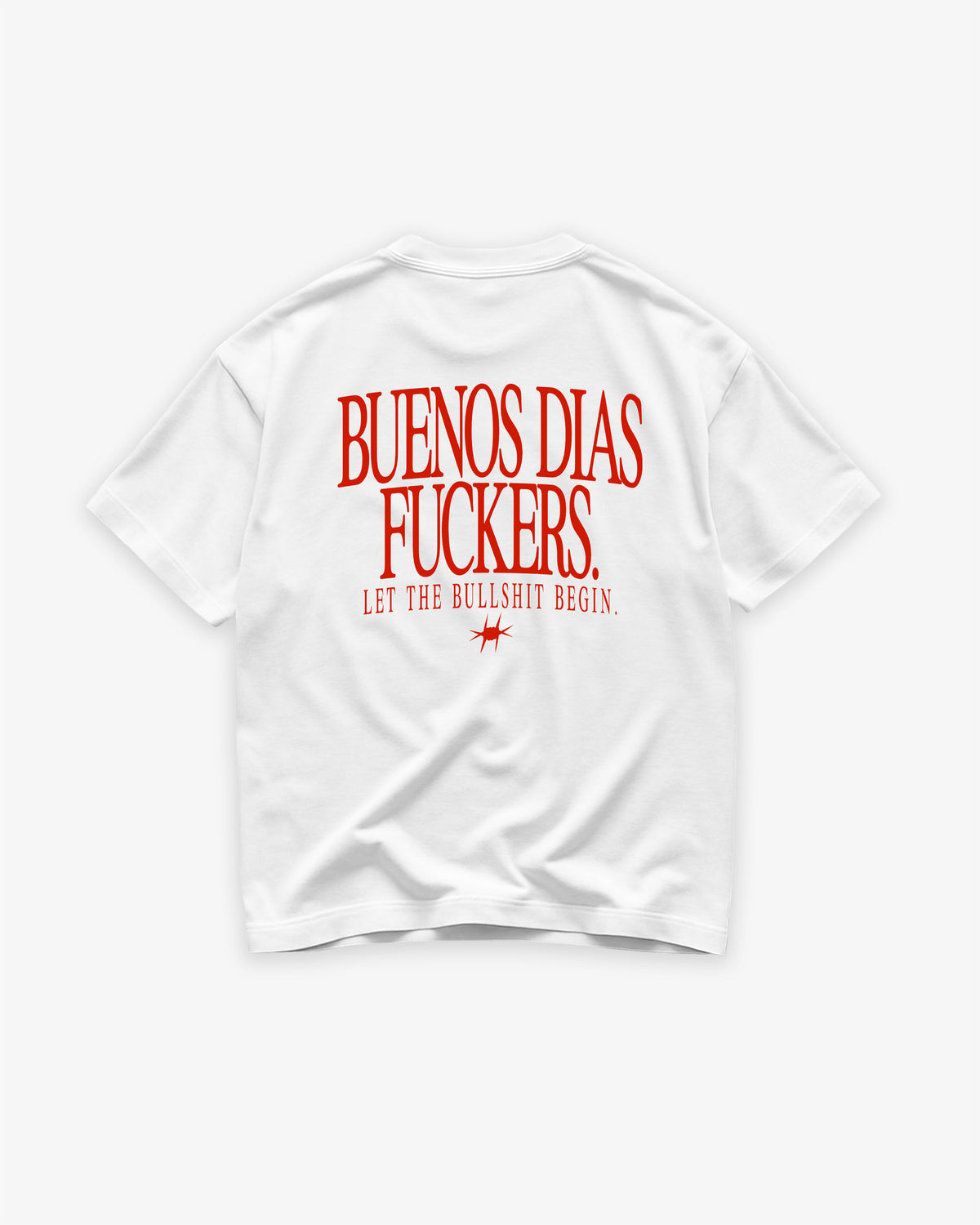 Heavy Oversized Tee - Buenos Dias Fuckers