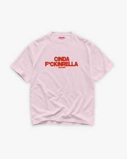 Heavy Oversized Tee - Cinda Fuckin Rella