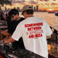 Heavy Oversized Tee - Somewhere Between A Depression And Ibiza