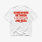 Heavy Oversized Tee - Somewhere Between A Depression And Ibiza
