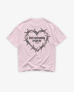 Heavy Oversized Tee - Don’t Need Nobody To Save Me