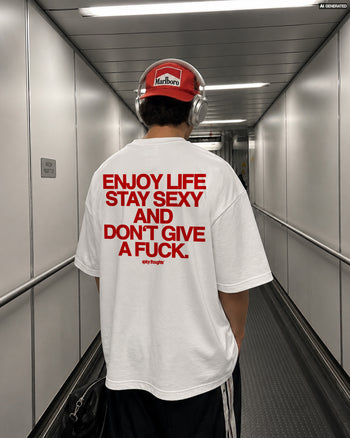 Heavy Oversized Tee - Enjoy Life, Stay Sexy and Don’t Give a Fuck