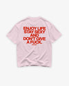 Heavy Oversized Tee - Enjoy Life, Stay Sexy and Don’t Give a Fuck